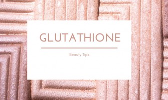 Timoti Tips : Glowing With Glutathione